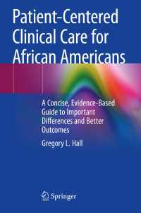 Patient-Centered Clinical Care for African Americans : A Concise, Evidence-Based Guide to Important Differences and Better Outcomes