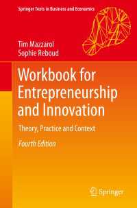 起業家精神とイノベーション：ワークブック（第４版）<br>Workbook for Entrepreneurship and Innovation〈Fourth Edition 2020〉 : Theory, Practice and Context（4）