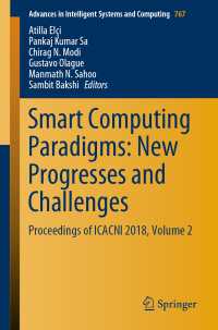 Smart Computing Paradigms: New Progresses and Challenges〈1st ed. 2020〉 : Proceedings of ICACNI 2018, Volume 2