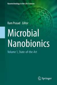 Microbial Nanobionics〈1st ed. 2019〉 : Volume 1, State-of-the-Art