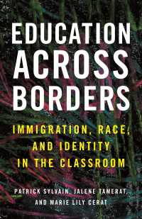 Education Across Borders : Immigration, Race, and Identity in the Classroom