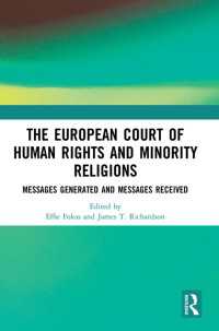 The European Court of Human Rights and Minority Religions : Messages Generated and Messages Received