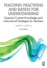 Teaching Fractions and Ratios for Understanding : Essential Content Knowledge and Instructional Strategies for Teachers（4）