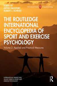 ラウトレッジ版　スポーツ・運動心理学国際百科事典（全２巻）第２巻：応用・実践<br>The Routledge International Encyclopedia of Sport and Exercise Psychology : Volume 2: Applied and Practical Measures