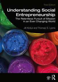 社会的起業の理解（第３版）<br>Understanding Social Entrepreneurship : The Relentless Pursuit of Mission in an Ever Changing World（3 NED）