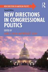 アメリカ議会政治の新たな方向性（第２版）<br>New Directions in Congressional Politics（2 NED）