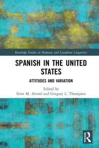 Spanish in the United States : Attitudes and Variation