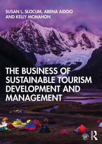 持続可能なツーリズム：開発・管理とビジネス<br>The Business of Sustainable Tourism Development and Management