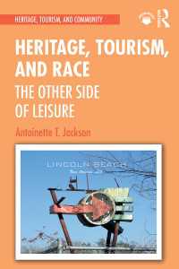 Heritage, Tourism, and Race : The Other Side of Leisure