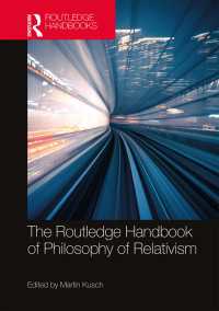 ラウトレッジ版　相対主義の哲学ハンドブック<br>The Routledge Handbook of Philosophy of Relativism