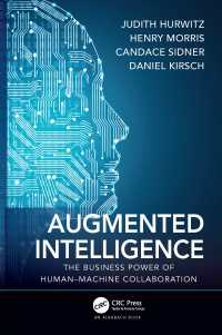Augmented Intelligence : The Business Power of Human–Machine Collaboration