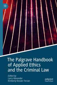 応用倫理と刑法ハンドブック<br>The Palgrave Handbook of Applied Ethics and the Criminal Law〈1st ed. 2019〉