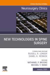 New Technologies in Spine Surgery, An Issue of Neurosurgery Clinics of North America E-Book