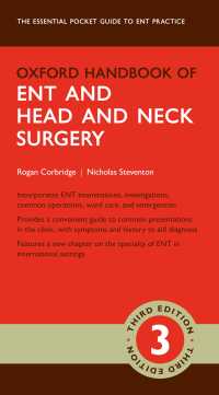 オックスフォード耳鼻咽喉科・頭頸部外科ハンドブック（第３版）<br>Oxford Handbook of ENT and Head and Neck Surgery（3）