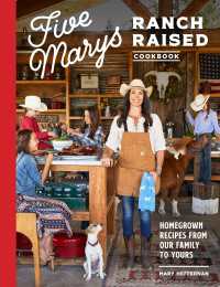 Five Marys Ranch Raised Cookbook : Homegrown Recipes from Our Family to Yours