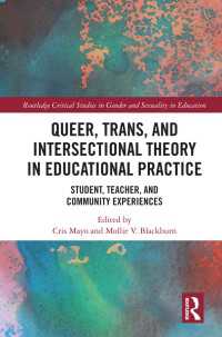 Queer, Trans, and Intersectional Theory in Educational Practice : Student, Teacher, and Community Experiences