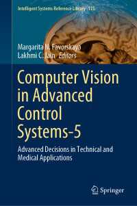 Computer Vision in Advanced Control Systems-5 : Advanced Decisions in Technical and Medical Applications