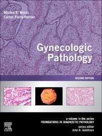 婦人科病理学（第２版）<br>Gynecologic Pathology E-Book : A Volume in the Series: Foundations in Diagnostic Pathology（2）