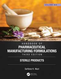 Handbook of Pharmaceutical Manufacturing Formulations, Third Edition : Volume Six, Sterile Products（3 NED）