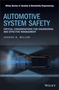 Automotive System Safety : Critical Considerations for Engineering and Effective Management