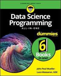 誰でもわかるデータサイエンスのプログラミング<br>Data Science Programming All-in-One For Dummies