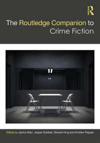ラウトレッジ版　犯罪小説必携<br>The Routledge Companion to Crime Fiction