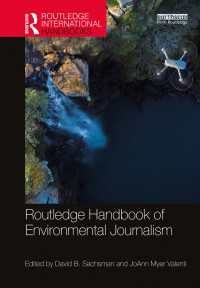ラウトレッジ版　環境ジャーナリズム・ハンドブック<br>Routledge Handbook of Environmental Journalism