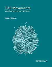 Cell Movements / Bray, Dennis ＜電子版＞ - 紀伊國屋書店ウェブ