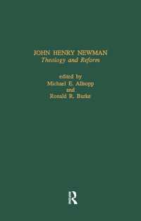 John Henry Newman : Theology and Reform