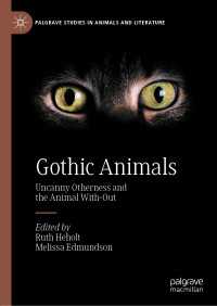 Gothic Animals : Uncanny Otherness and the Animal With-Out