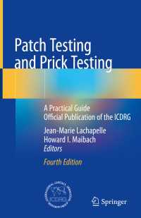 パッチテストとプリックテスト：ICDRD公式実施ガイド（第４版）<br>Patch Testing and Prick Testing〈Fourth Edition 2020〉 : A Practical Guide Official Publication of the ICDRG（4）