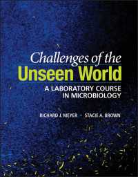 微生物学実験講座（テキスト）<br>Challenges of the Unseen World : A Laboratory Course in Microbiology
