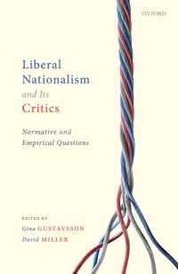 自由主義的ナショナリズムとその批判<br>Liberal Nationalism and Its Critics : Normative and Empirical Questions