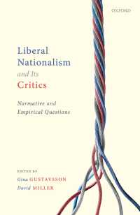 自由主義的ナショナリズムとその批判<br>Liberal Nationalism and Its Critics : Normative and Empirical Questions