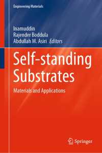 Self-standing Substrates〈1st ed. 2020〉 : Materials and Applications