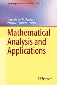 Mathematical Analysis and Applications〈1st ed. 2019〉