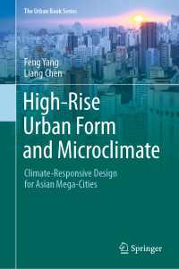 アジアの巨大都市における微気候に配慮した都市高層建築<br>High-Rise Urban Form and Microclimate〈1st ed. 2020〉 : Climate-Responsive Design for Asian Mega-Cities