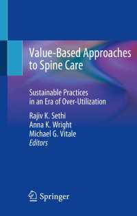 Value-Based Approaches to Spine Care : Sustainable Practices in an Era of Over-Utilization