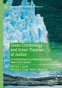 グリーン犯罪学とグリーン正義論：環境正義の政治経済学入門<br>Green Criminology and Green Theories of Justice : An Introduction to a Political Economic View of Eco-Justice