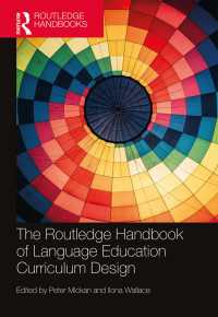ラウトレッジ版　語学教育カリキュラム設計ハンドブック<br>The Routledge Handbook of Language Education Curriculum Design