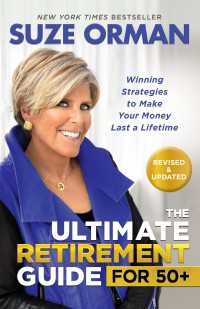 The Ultimate Retirement Guide for 50+ : Winning Strategies to Make Your Money Last a Lifetime