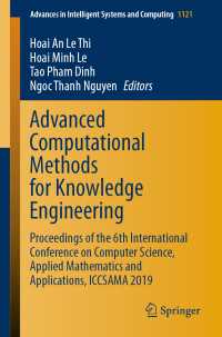 Advanced Computational Methods for Knowledge Engineering : Proceedings of the 6th International Conference on Computer Science, Applied Mathematics and Applications, ICCSAMA 2019