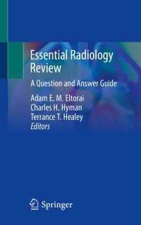 放射線医学Q&Aガイド<br>Essential Radiology Review : A Question and Answer Guide