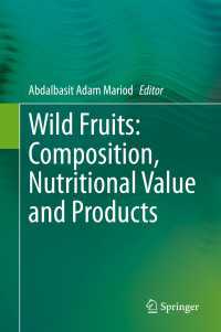 野生果物：組成・栄養価・製品<br>Wild Fruits: Composition, Nutritional Value and Products