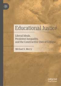 Educational Justice : Liberal Ideals, Persistent Inequality, and the Constructive Uses of Critique