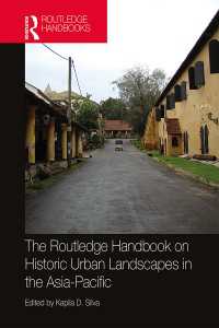ラウトレッジ版　アジア太平洋地域の歴史的都市景観ハンドブック<br>The Routledge Handbook on Historic Urban Landscapes in the Asia-Pacific（1 DGO）