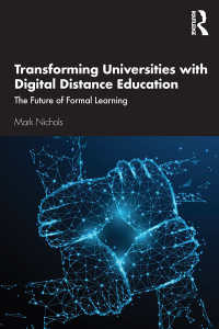 オンライン遠隔教育による大学の変革<br>Transforming Universities with Digital Distance Education : The Future of Formal Learning