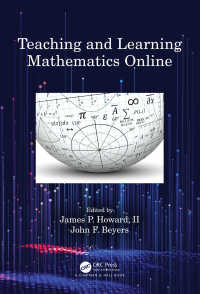 オンライン数学教育・学習<br>Teaching and Learning Mathematics Online