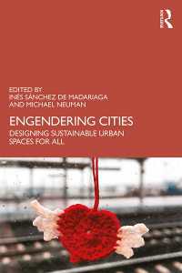 ジェンダーと持続可能な都市空間設計<br>Engendering Cities : Designing Sustainable Urban Spaces for All
