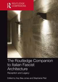 ラウトレッジ版　イタリア・ファシズム建築必携<br>The Routledge Companion to Italian Fascist Architecture : Reception and Legacy